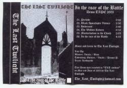 The Last Twilight : In the Roar of the Battle